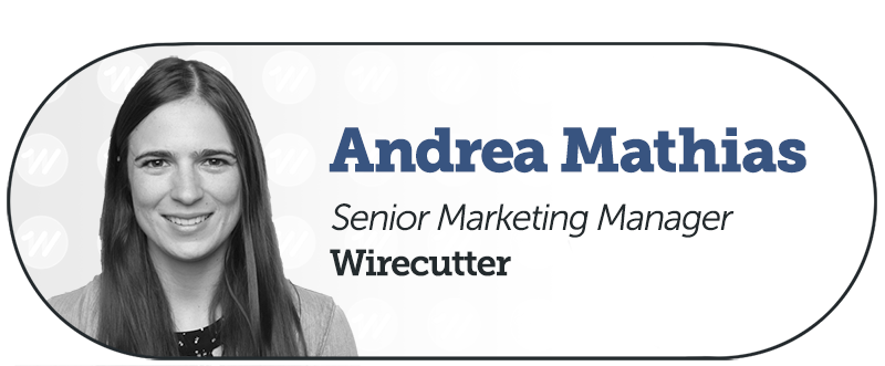 Andrea Mathias from Wirecutter
